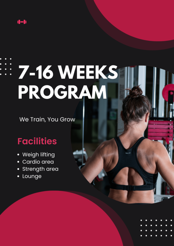 7-16 WEEKS PROGRAM